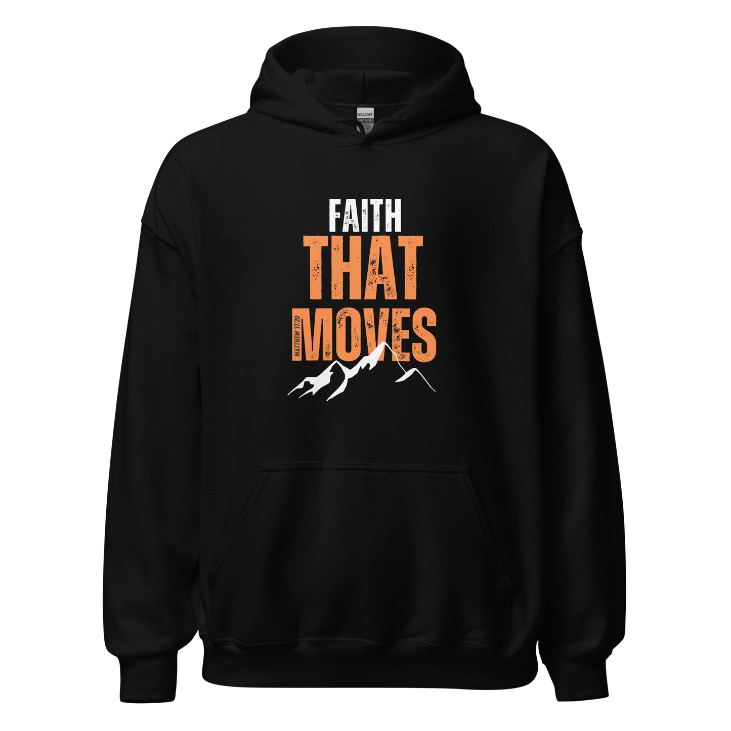 Unisex Hoodie - Faith That Moves Mountains - BeFaithinStyle.