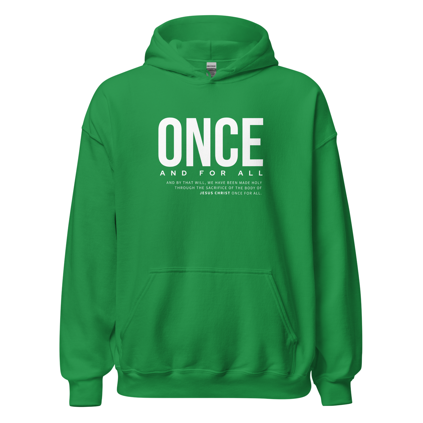 Unisex Hoodie Dark Color - Once and for All - BeFaithinStyle.