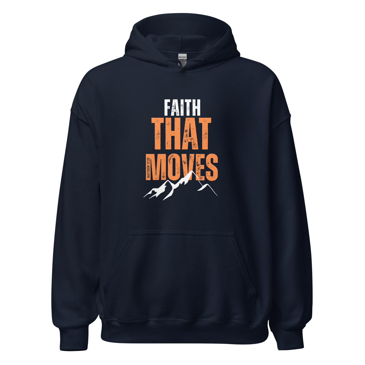 Unisex Hoodie - Faith That Moves Mountains - BeFaithinStyle.