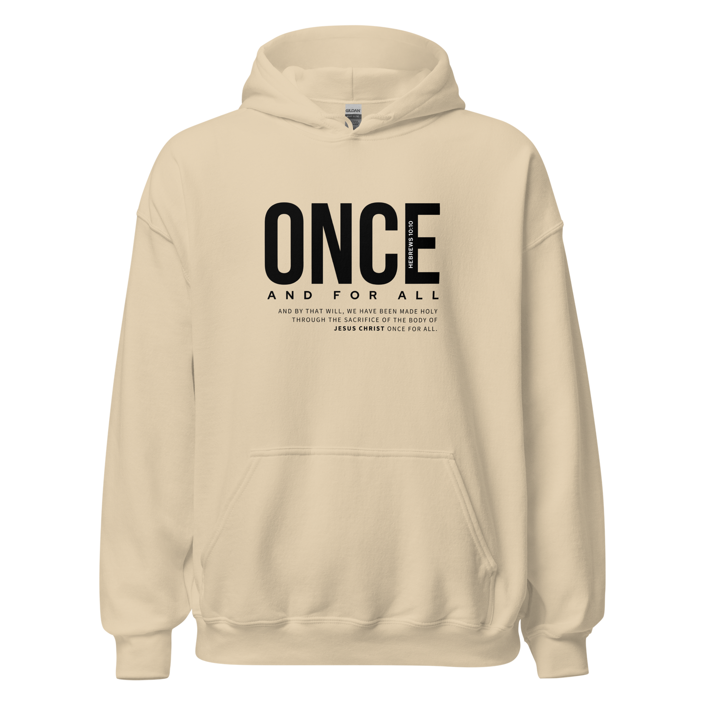 Unisex Hoodie Light Color - Once and for All - BeFaithinStyle.