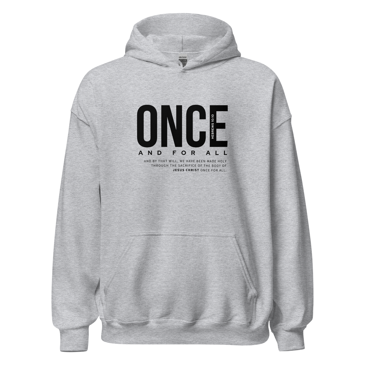 Unisex Hoodie Light Color - Once and for All - BeFaithinStyle.
