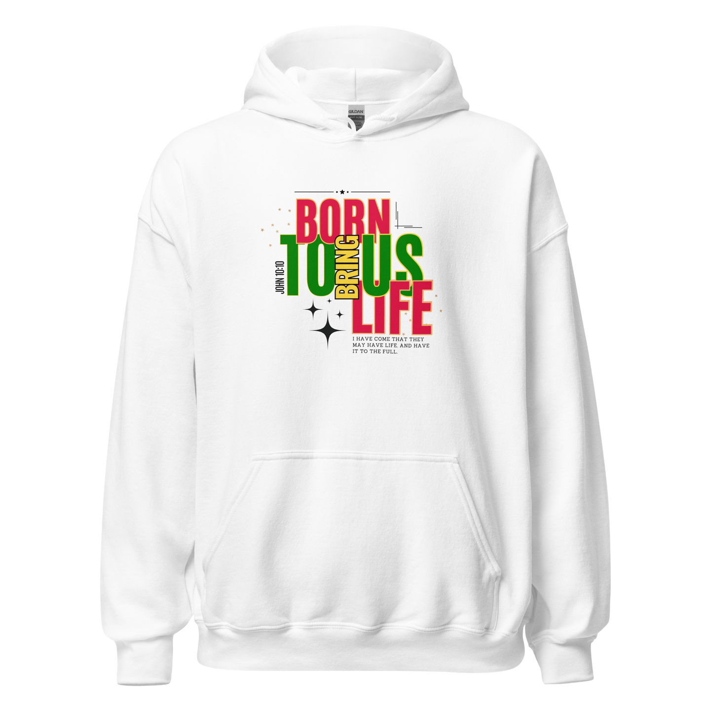Unisex Hoodie - Born to Bring Us Life - BeFaithinStyle.