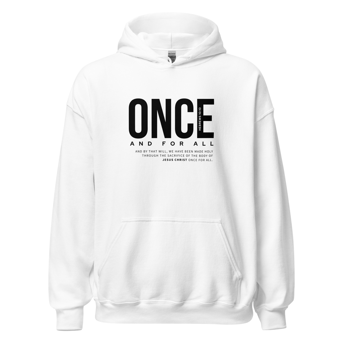 Unisex Hoodie Light Color - Once and for All - BeFaithinStyle.