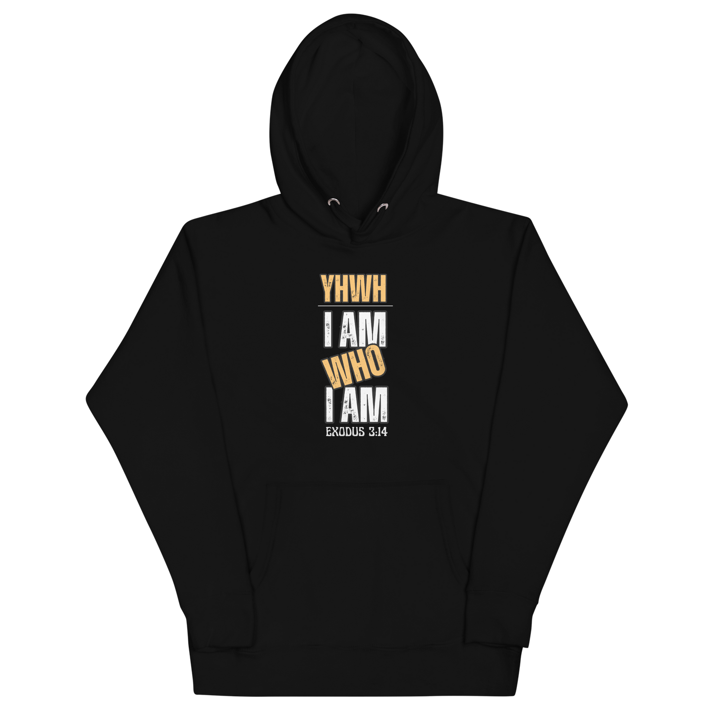Unisex Hoodie Black - I am who I am.