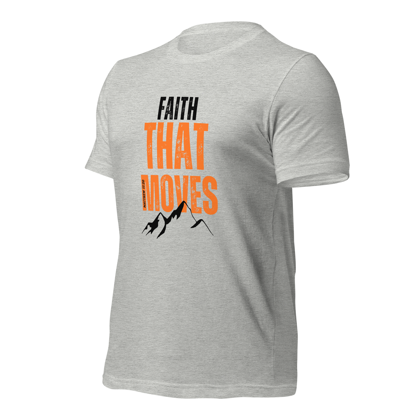 Unisex T-Shirt - Faith That Moves Mountains - ByFaithinStyle.