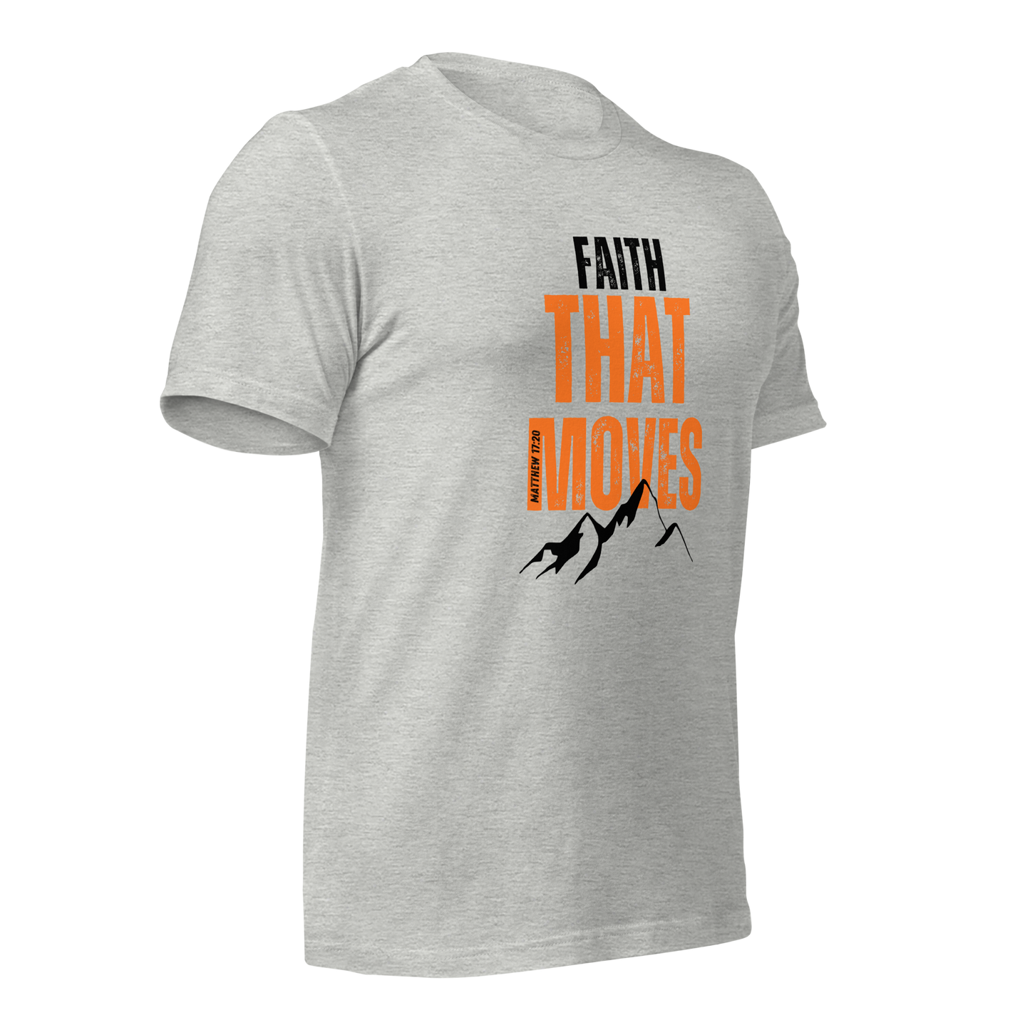 Unisex T-Shirt - Faith That Moves Mountains - ByFaithinStyle.