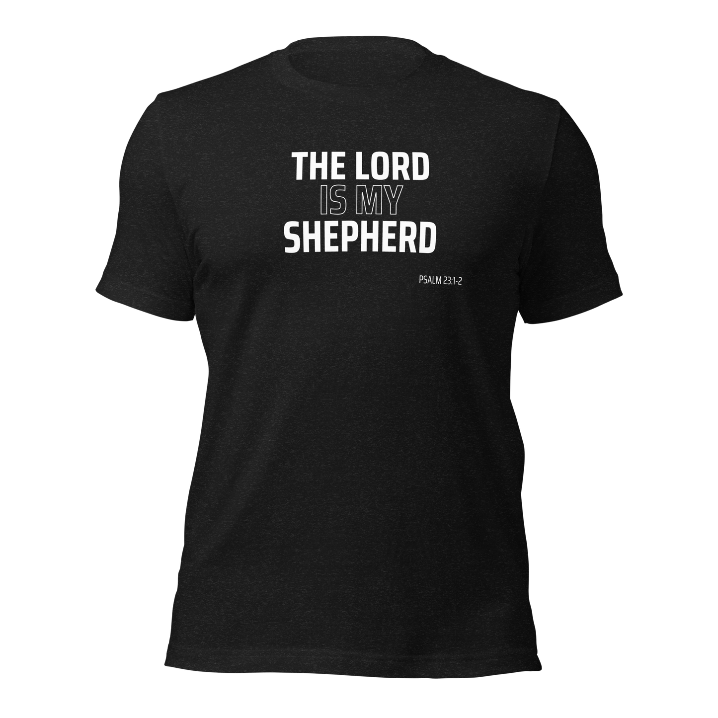 Unisex T-Shirt - The Lord is My Shepherd - BeFaithinStyle.