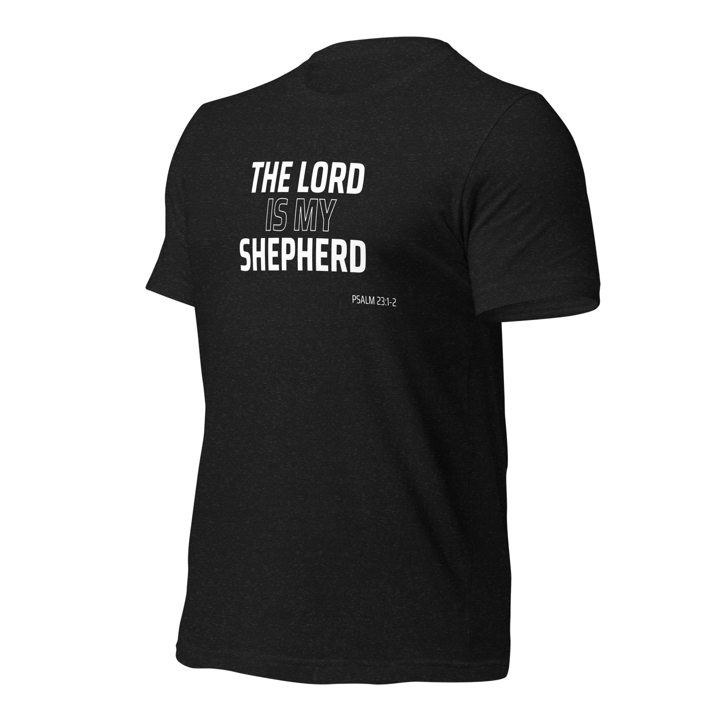 Unisex T-Shirt - The Lord is My Shepherd - BeFaithinStyle.