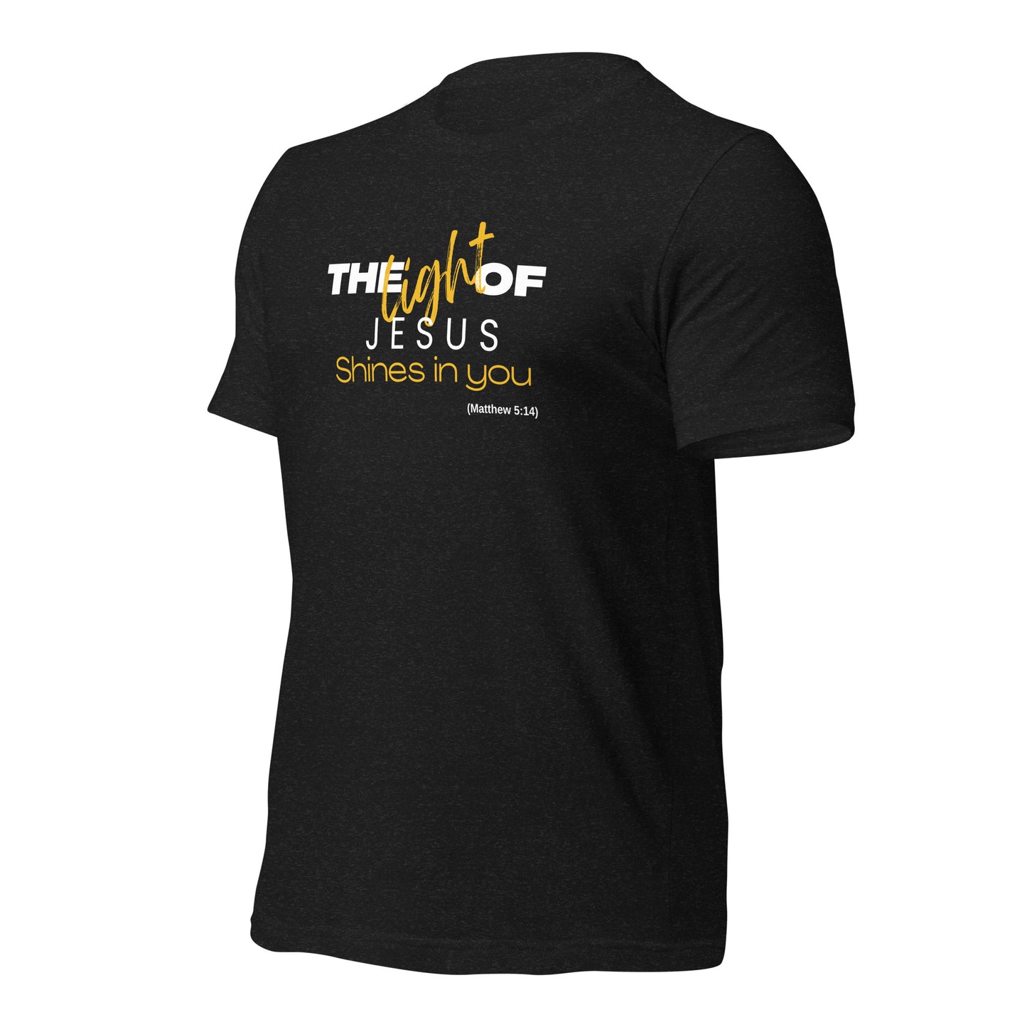 Unisex T-Shirt - The Light of Jesus Shines in You - BeFaithinStyle.