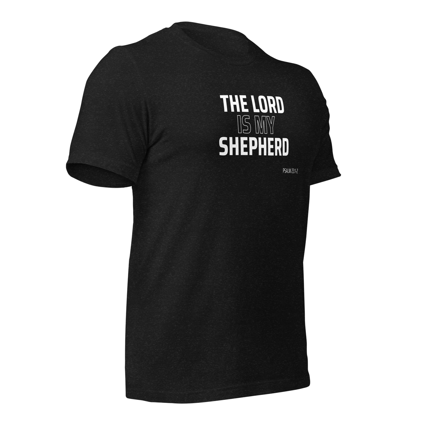 Unisex T-Shirt - The Lord is My Shepherd - BeFaithinStyle.