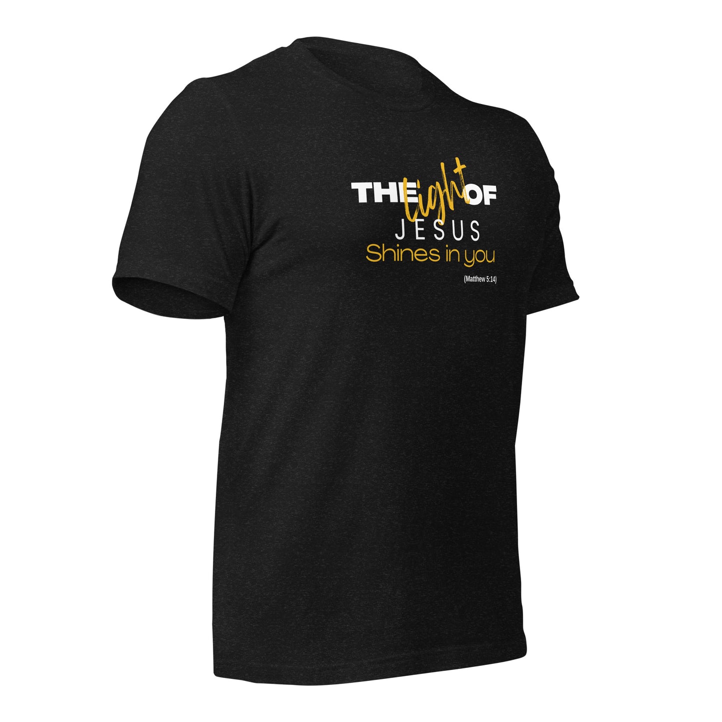 Unisex T-Shirt - The Light of Jesus Shines in You - BeFaithinStyle.