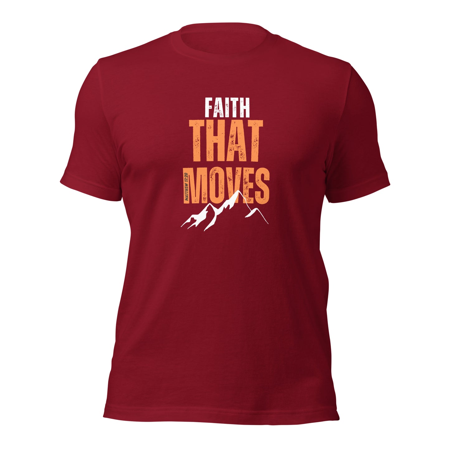 Unisex T-Shirt - Faith That Moves Mountains - BeFaithinStyle.