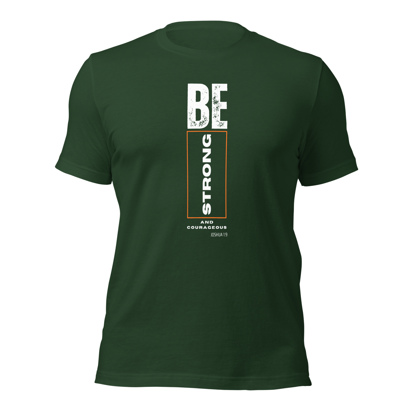 Unisex T-Shirt - Be Strong and Courageous - BeFaithinStyle.
