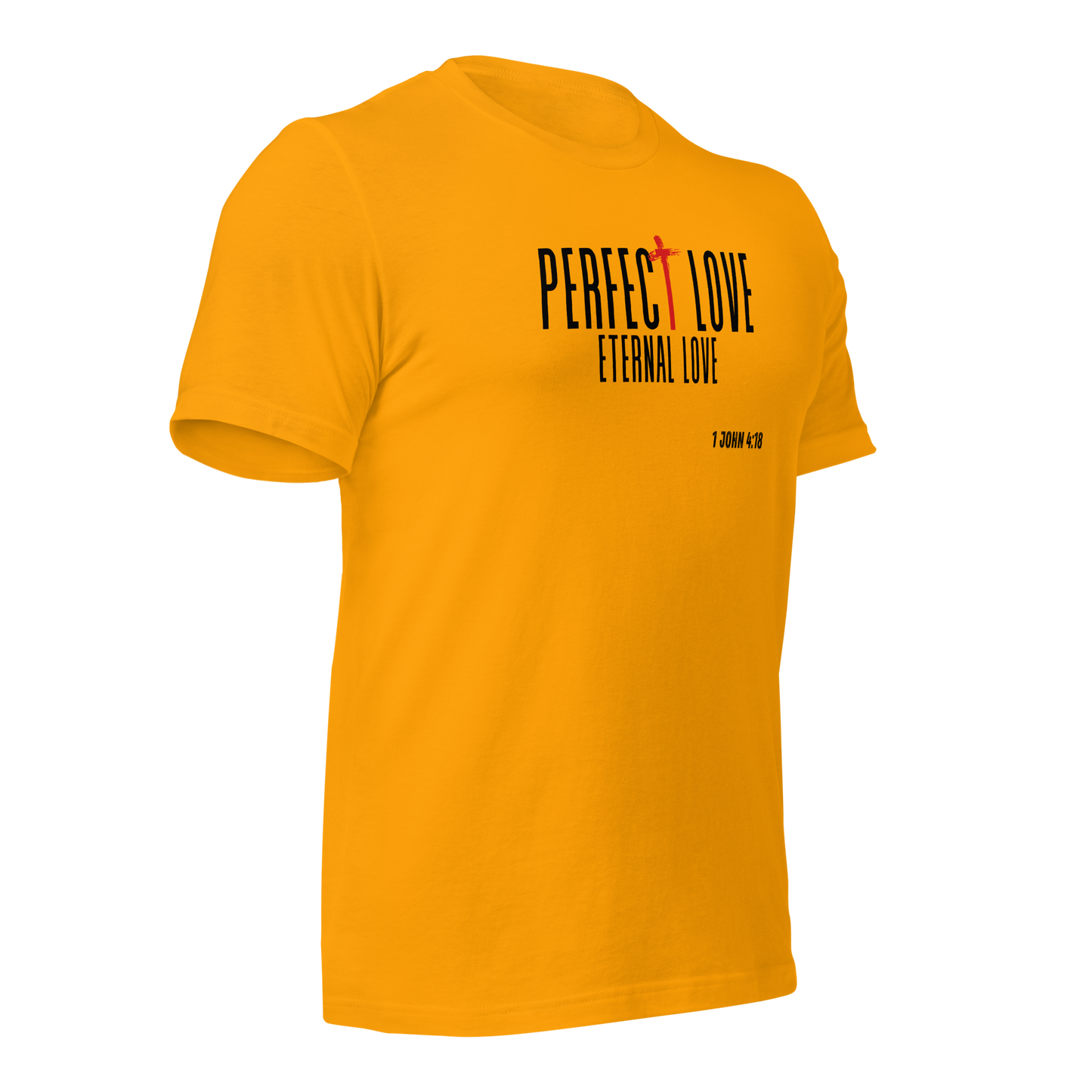 Unisex T-Shirt - Perfect Love Eternal Love - BeFaithinStyle.
