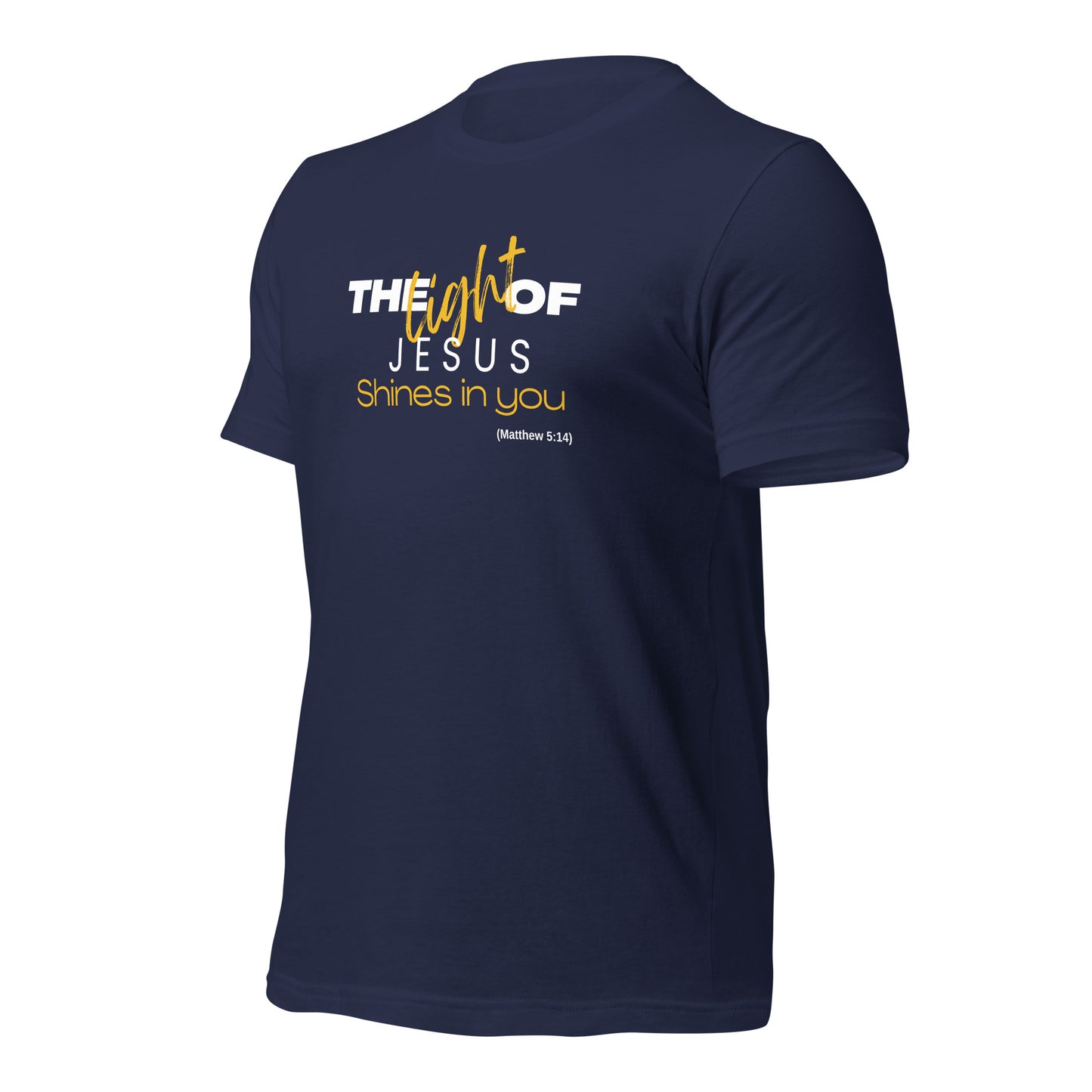 Unisex T-Shirt - The Light of Jesus Shines in You - BeFaithinStyle.