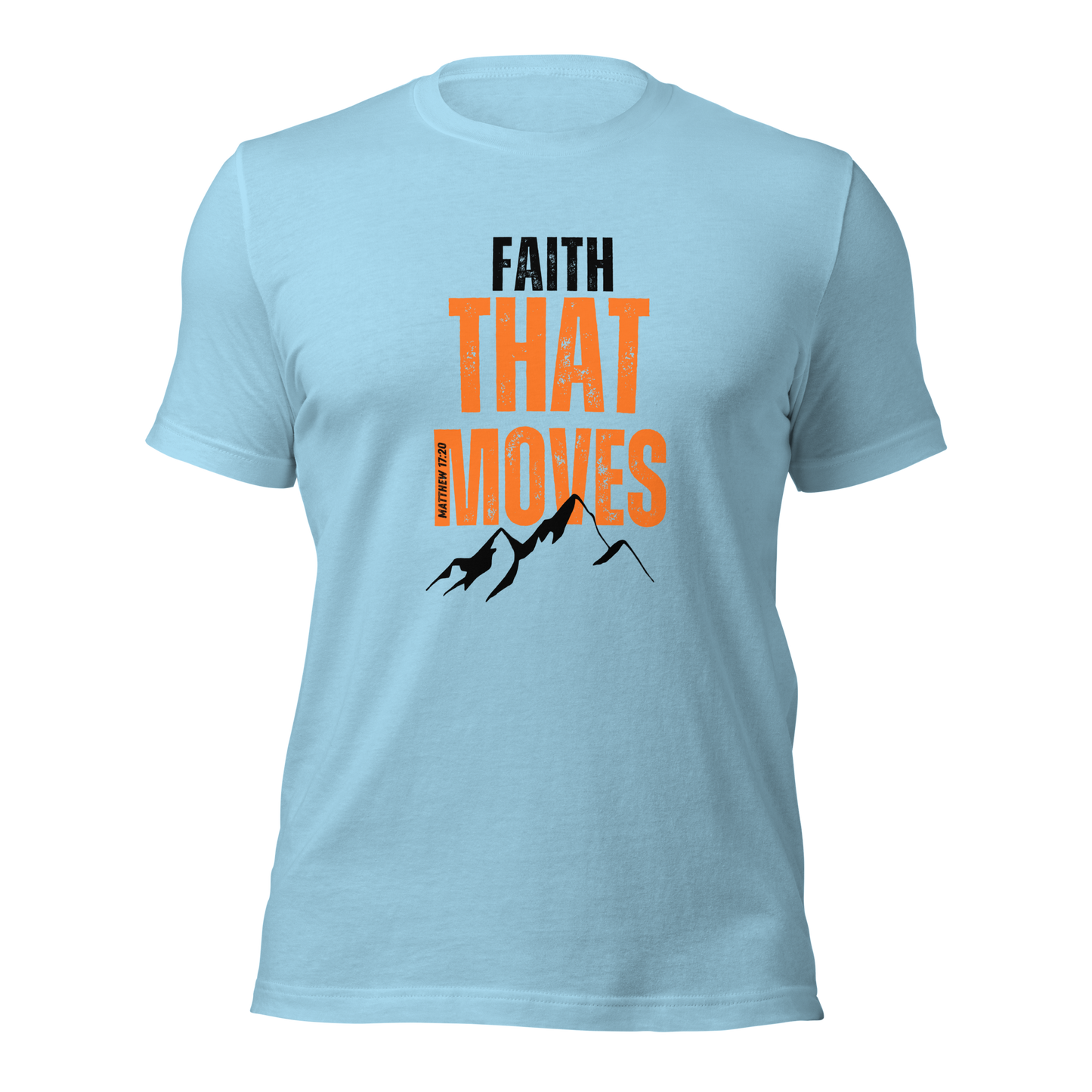 Unisex T-Shirt - Faith That Moves Mountains - ByFaithinStyle.
