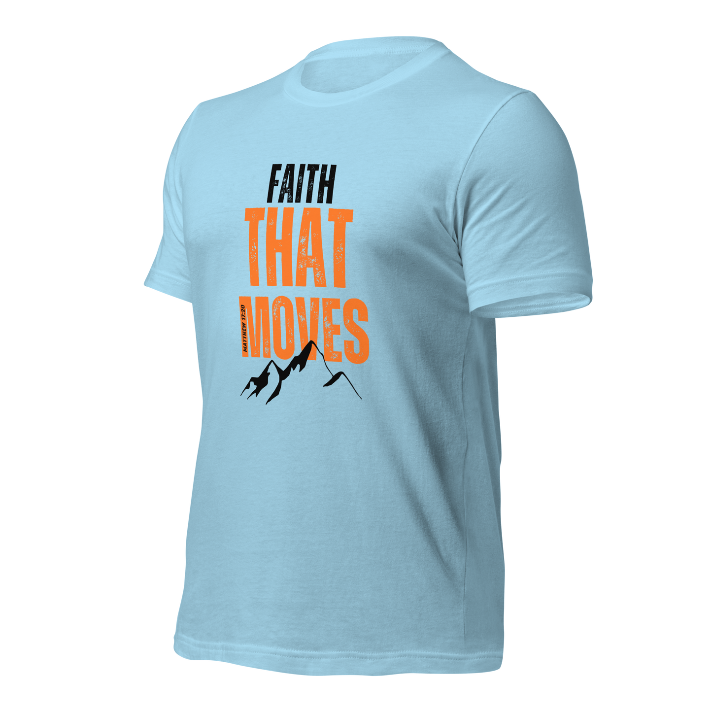 Unisex T-Shirt - Faith That Moves Mountains - ByFaithinStyle.