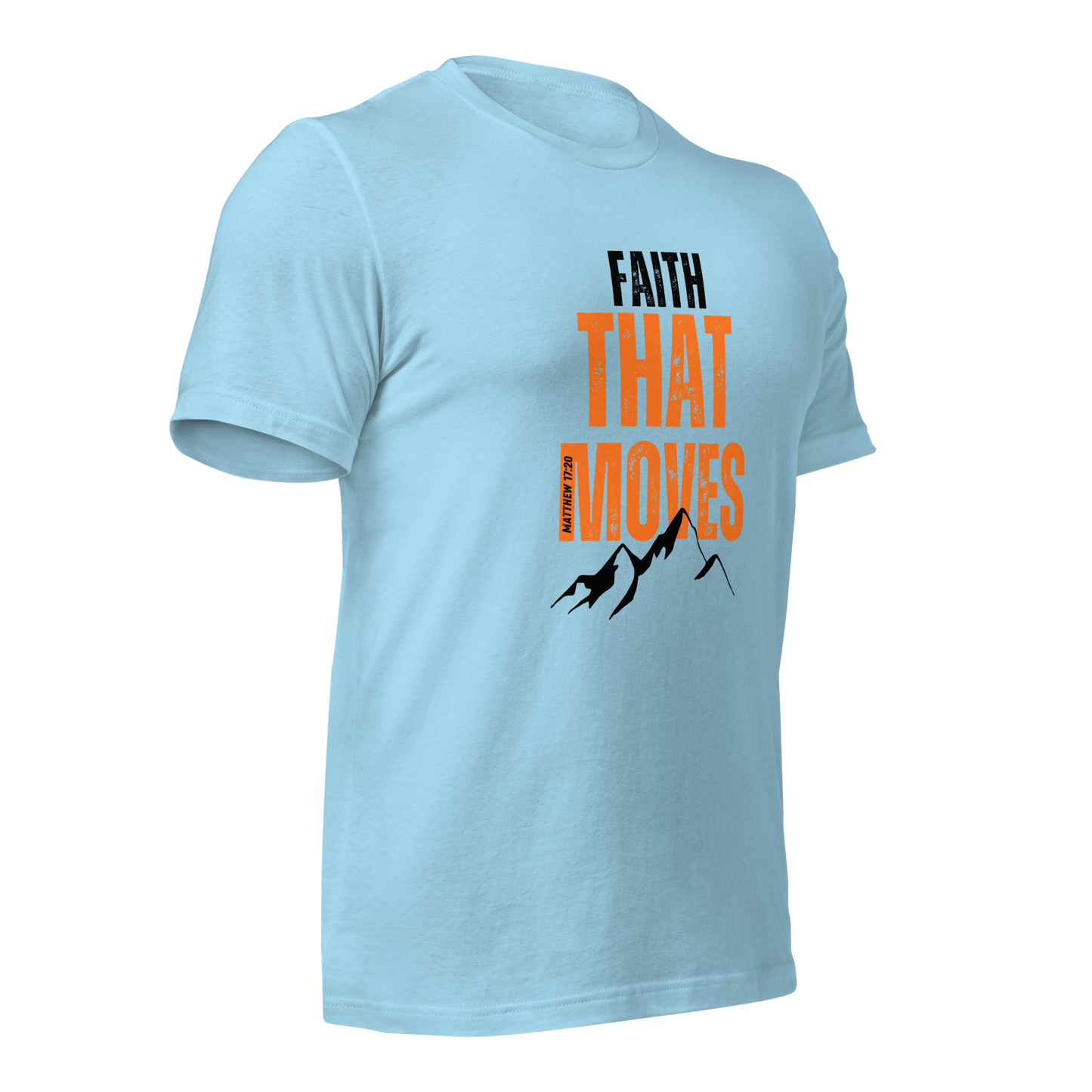 Unisex T-Shirt - Faith That Moves Mountains - ByFaithinStyle.