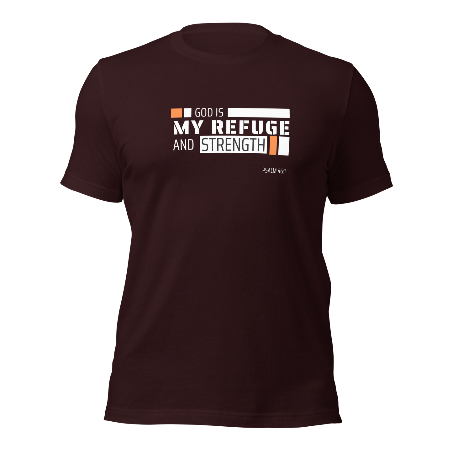 Unisex T-Shirt - God is My Refuge and Strength - BeFaithinStyle.