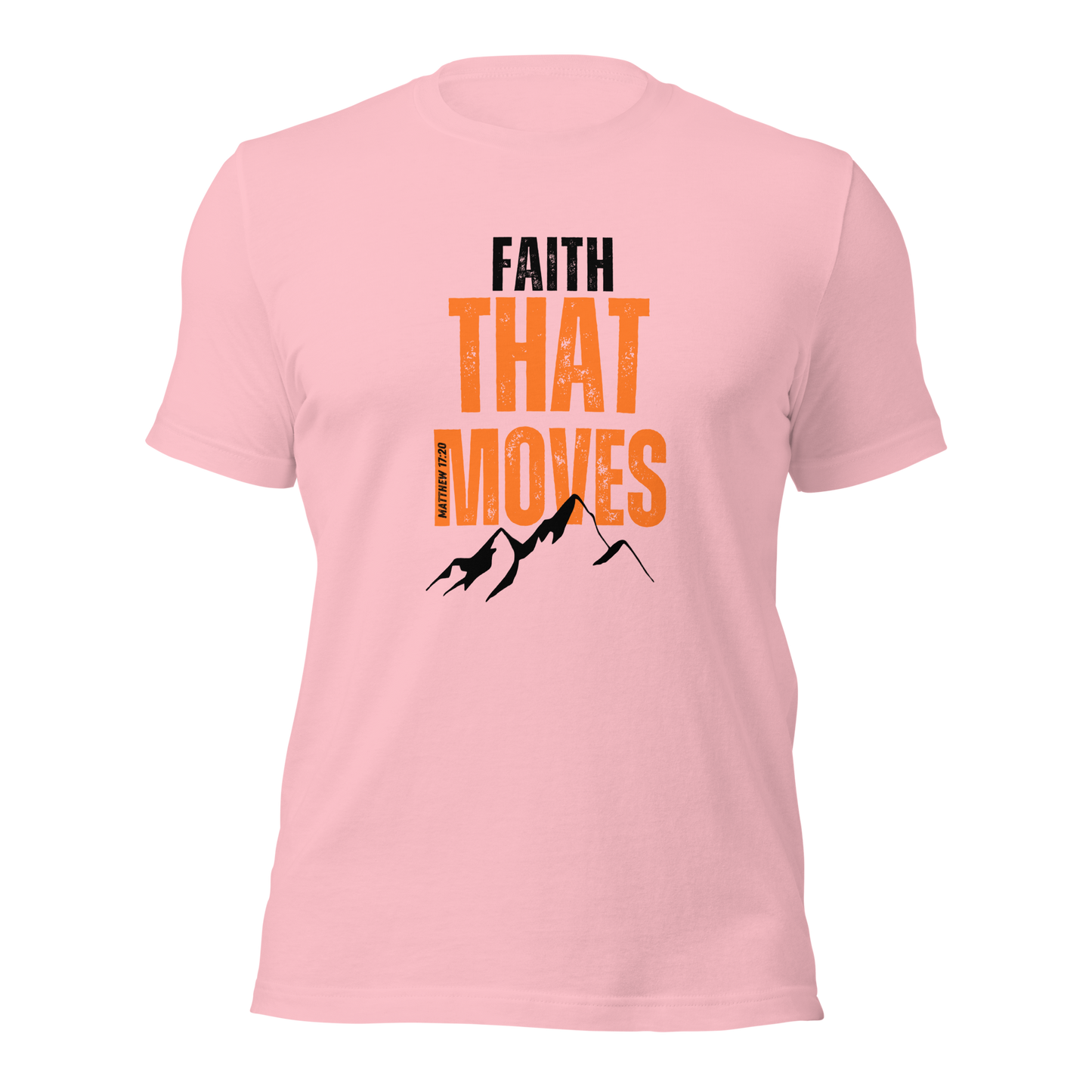 Unisex T-Shirt - Faith That Moves Mountains - ByFaithinStyle.