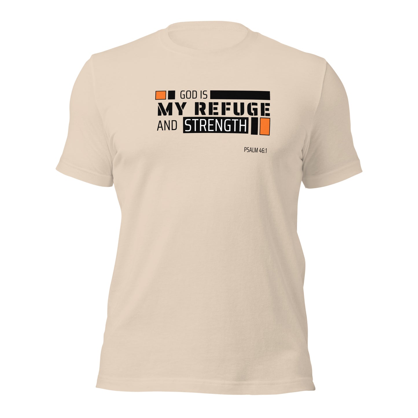 Unisex T-Shirt - God is My Refuge and Strength - BeFaithinStyle.