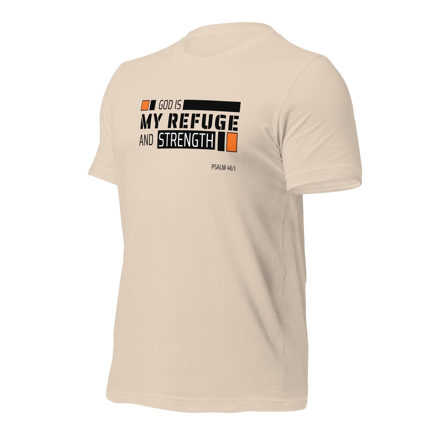 Unisex T-Shirt - God is My Refuge and Strength - BeFaithinStyle.