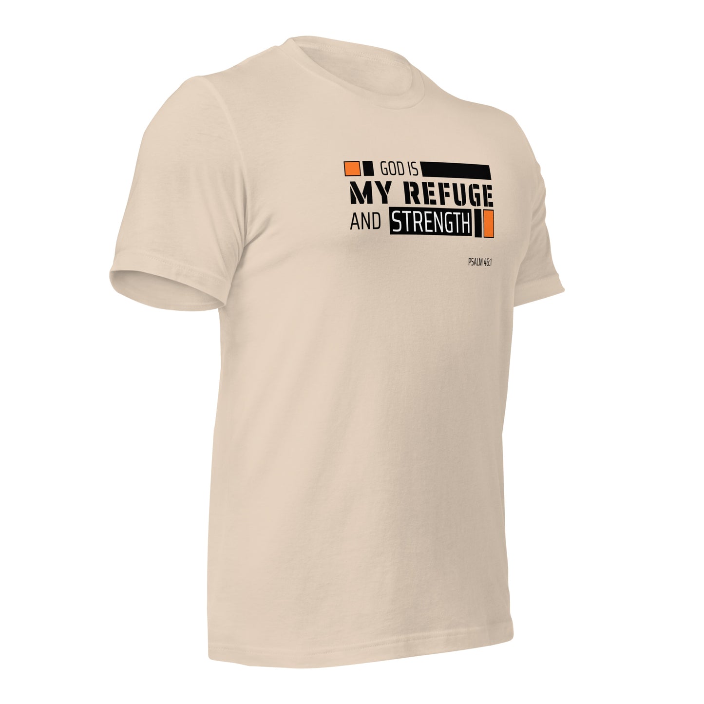 Unisex T-Shirt - God is My Refuge and Strength - BeFaithinStyle.