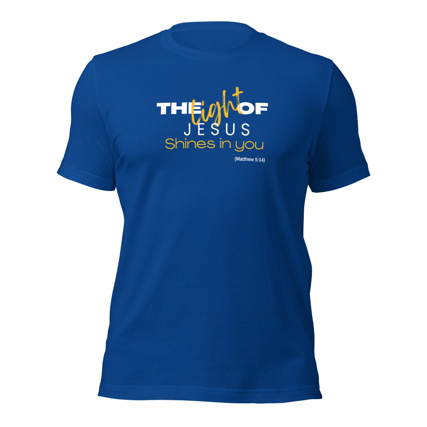 Unisex T-Shirt - The Light of Jesus Shines in You - BeFaithinStyle.
