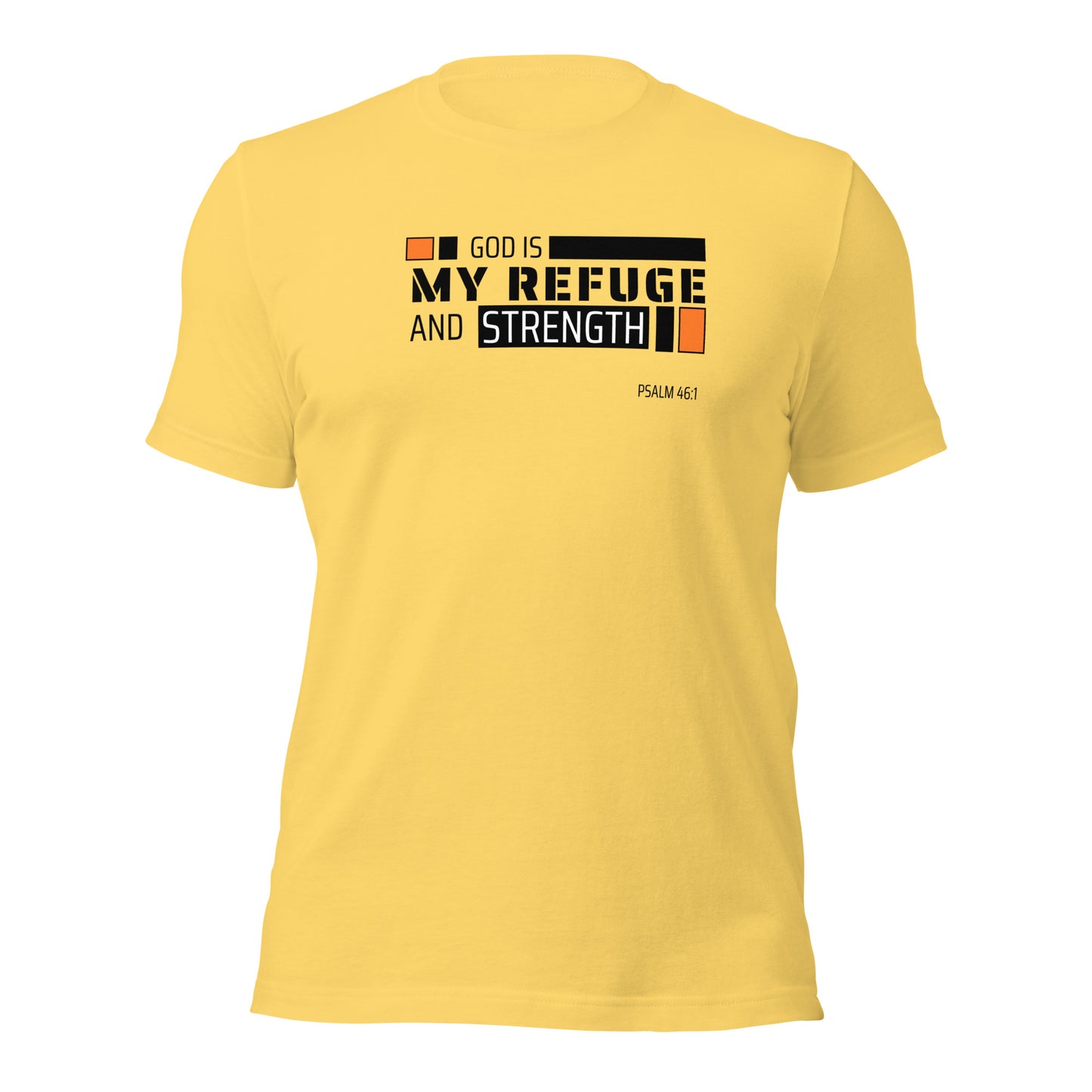 Unisex T-Shirt - God is My Refuge and Strength - BeFaithinStyle.