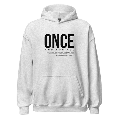 Unisex Hoodie Light Color - Once and for All - BeFaithinStyle.