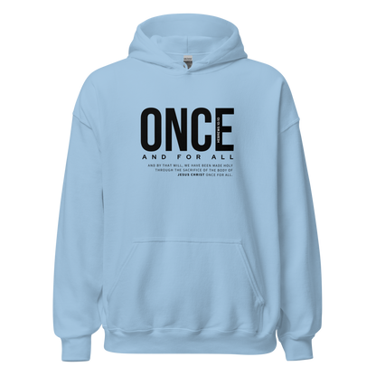 Unisex Hoodie Light Color - Once and for All - BeFaithinStyle.