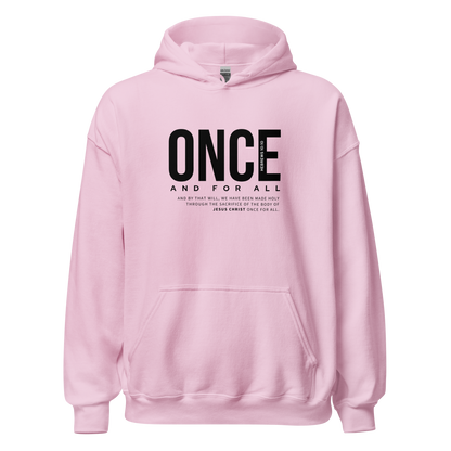 Unisex Hoodie Light Color - Once and for All - BeFaithinStyle.