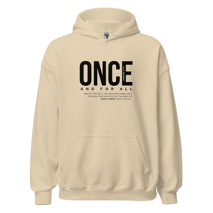 Unisex Hoodie Light Color - Once and for All - BeFaithinStyle.
