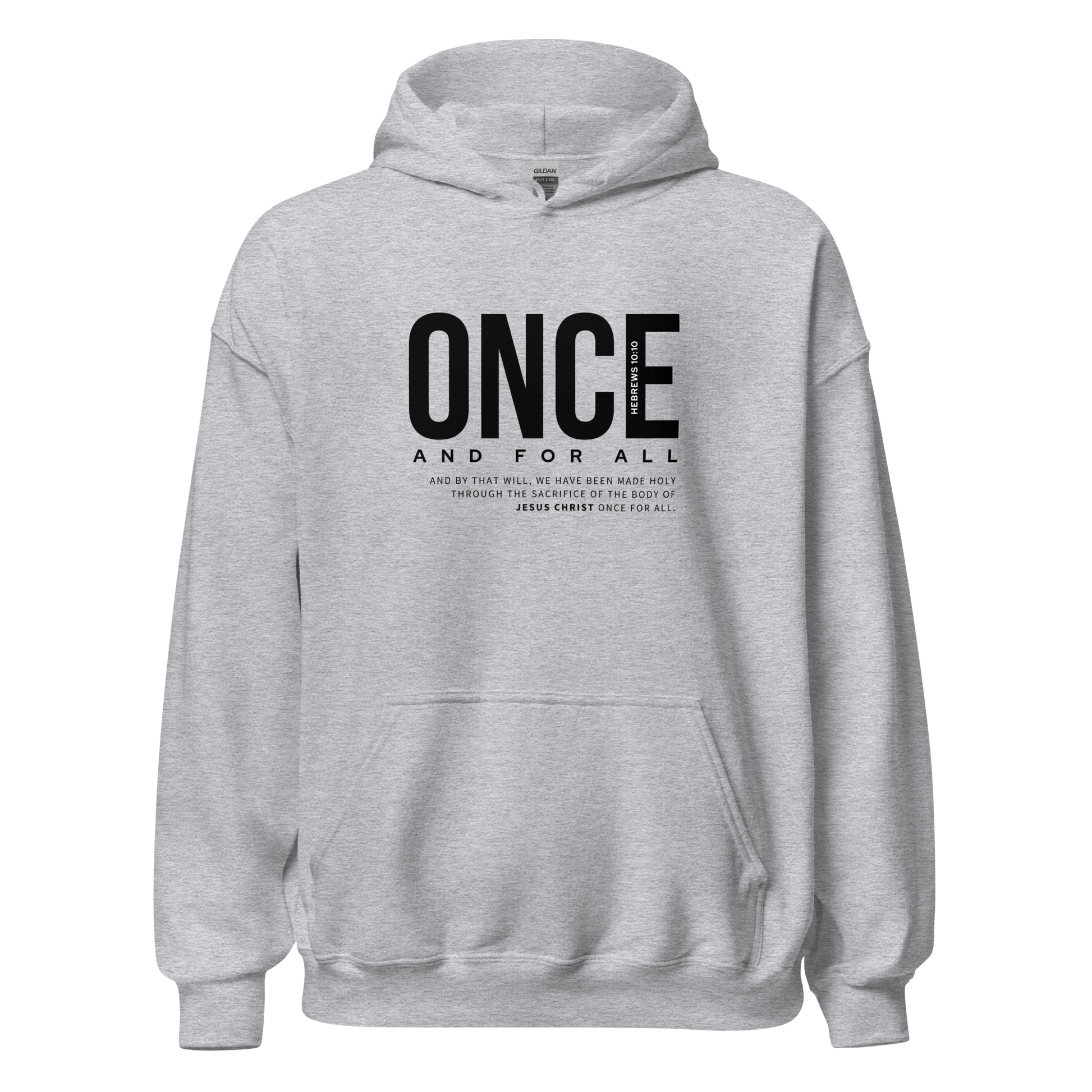 Unisex Hoodie Light Color - Once and for All - BeFaithinStyle.