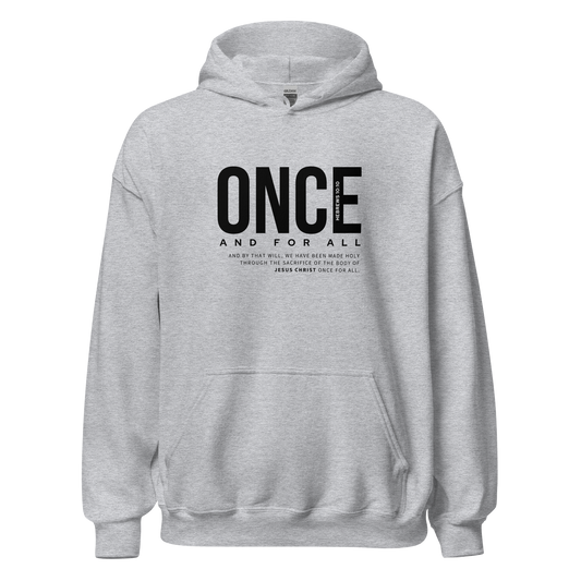 Unisex Hoodie Light Color - Once and for All - BeFaithinStyle.