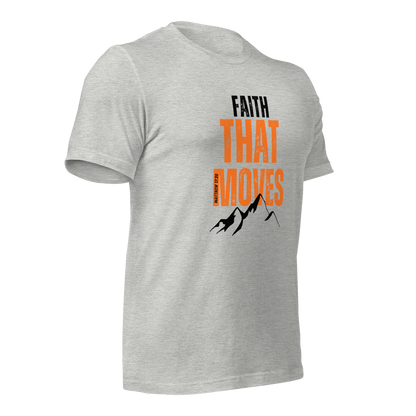 Unisex T-Shirt - Faith That Moves Mountains - ByFaithinStyle.