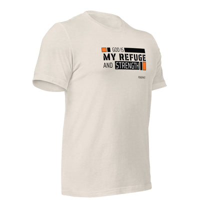 Unisex T-Shirt - God is My Refuge and Strength - BeFaithinStyle.