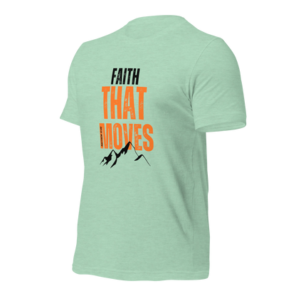 Unisex T-Shirt - Faith That Moves Mountains - ByFaithinStyle.