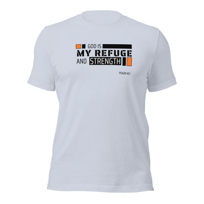 Unisex T-Shirt - God is My Refuge and Strength - BeFaithinStyle.