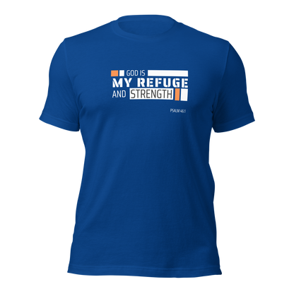 Unisex T-Shirt - God is My Refuge and Strength - BeFaithinStyle.