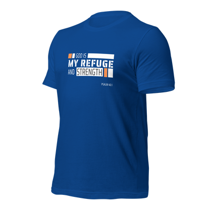 Unisex T-Shirt - God is My Refuge and Strength - BeFaithinStyle.