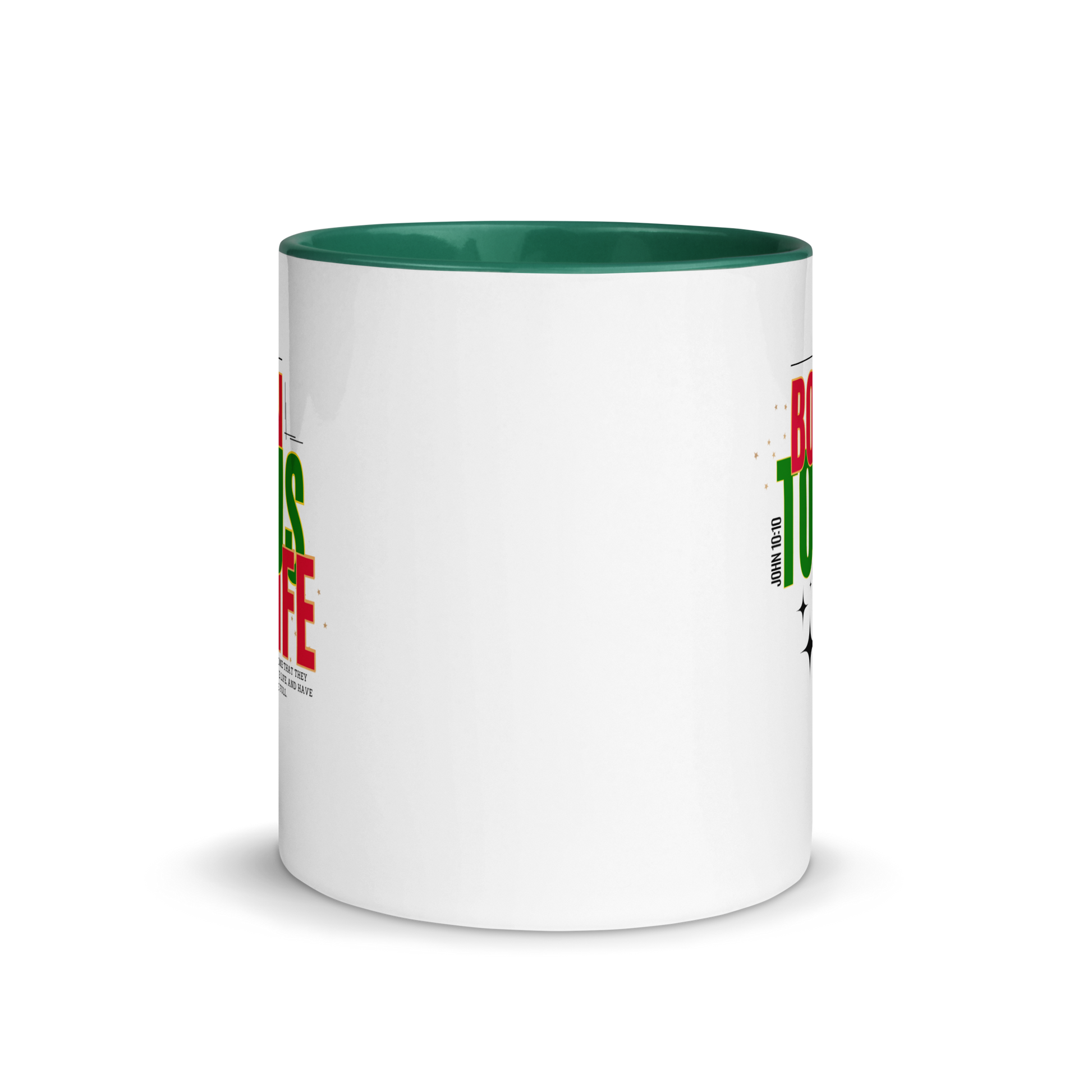 Mug with Color Inside - Born to Bring Us Life.