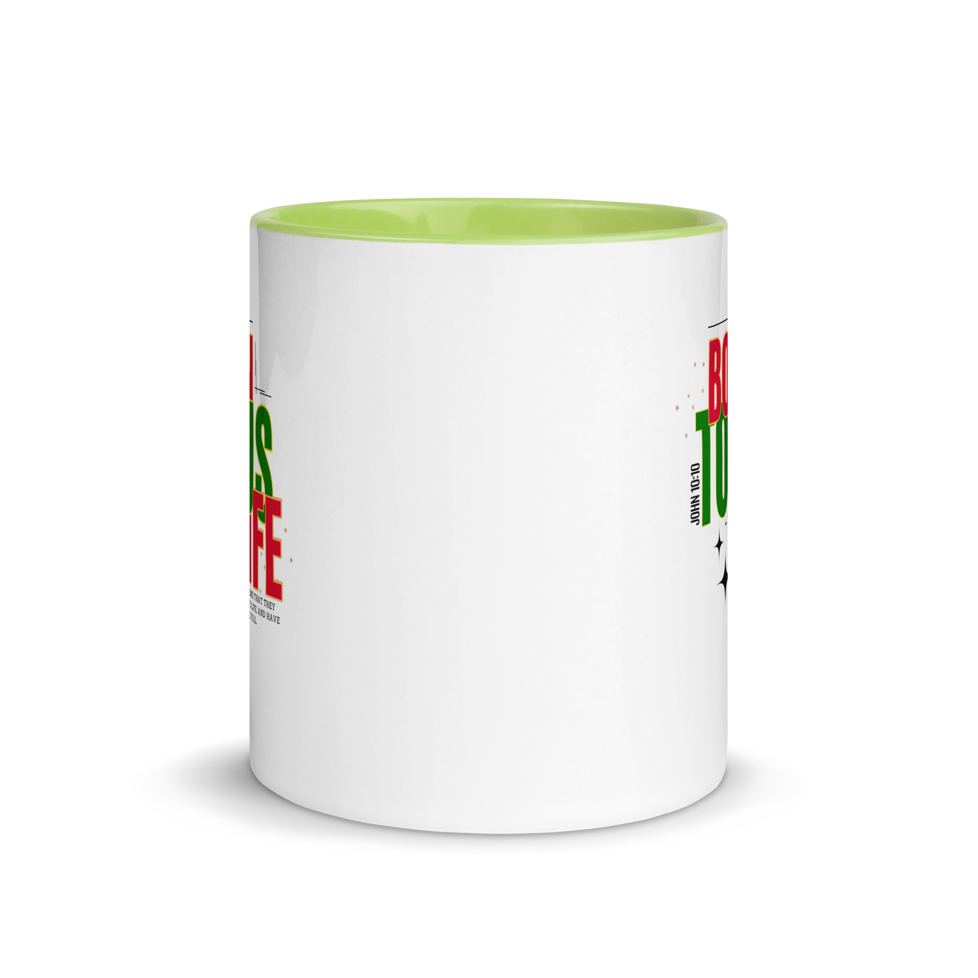 Mug with Color Inside - Born to Bring Us Life.