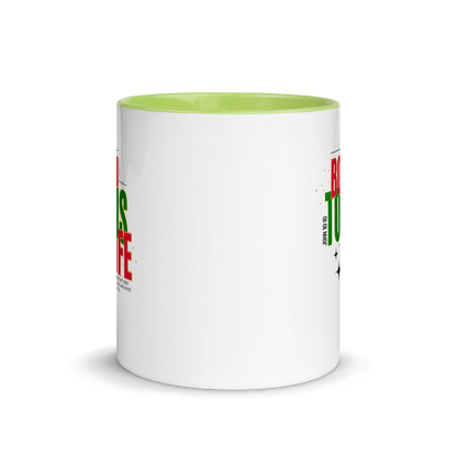 Mug with Color Inside - Born to Bring Us Life.