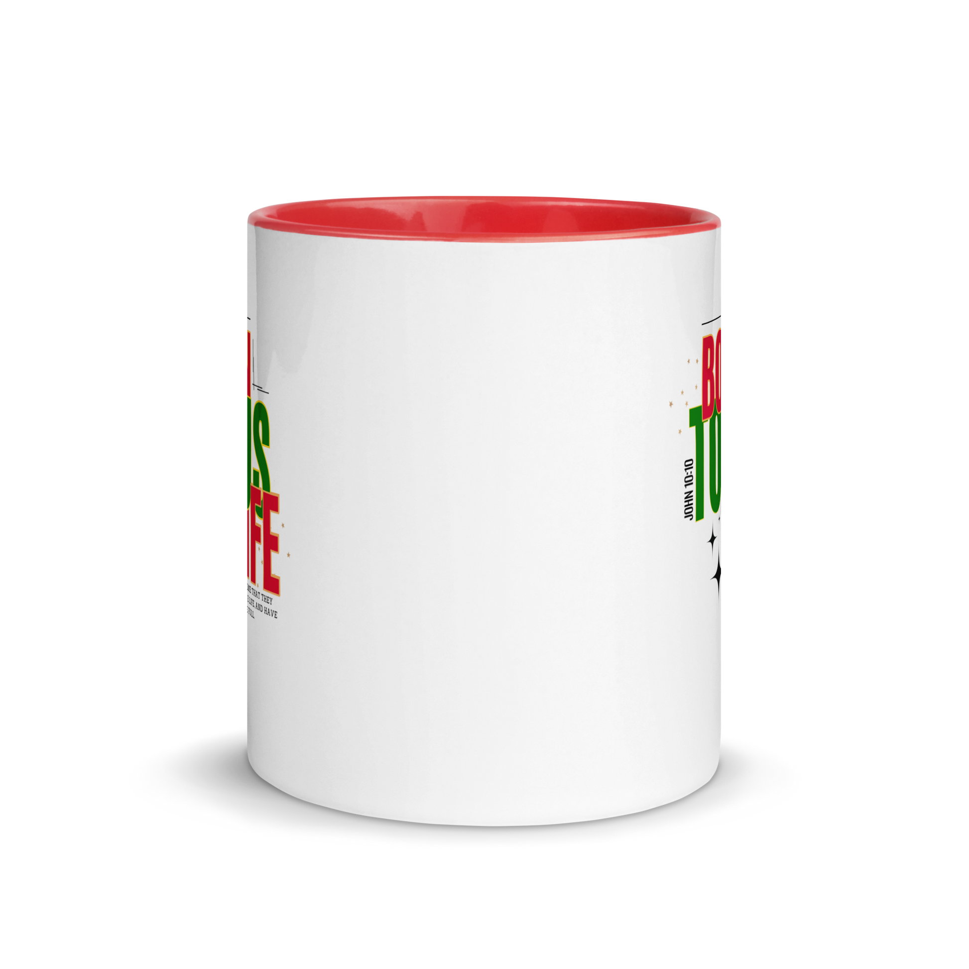 Mug with Color Inside - Born to Bring Us Life.